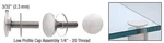 4PC - C.r. Laurence LPC34SC Satin Chrome Low Profile Standoff Cap For 3/4 Base. Fixed Price $37.50.